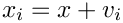 \&zwj;[x_i = x + v_i
\&zwj;]